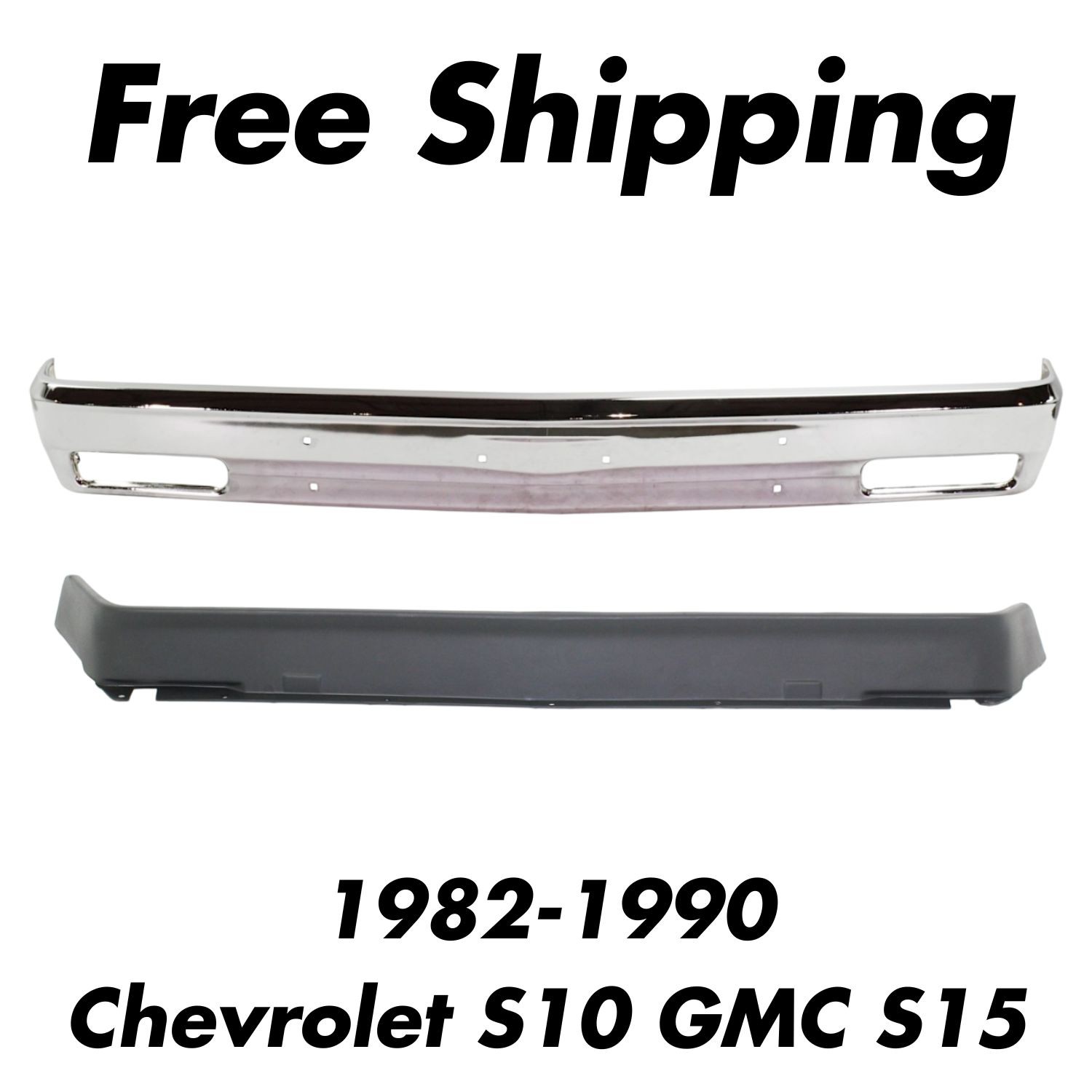 Front Bumper Chrome + Lower Valance Primed For 1982-1990 Chevrolet S10 GMC S15